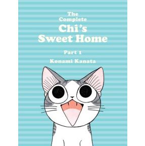 The Complete Chi's Sweet Home Vol. 1