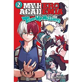 My Hero Academia: Team-Up Missions, Vol. 2