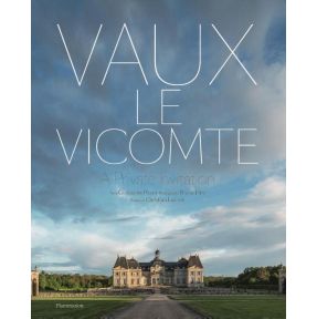 Vaux-le-Vicomte: A Private Invitation