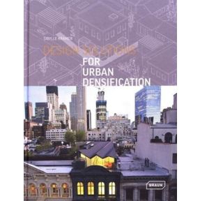 Design Solutions for Urban Densification