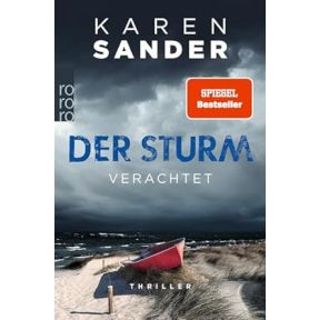 Der Sturm: Verachtet