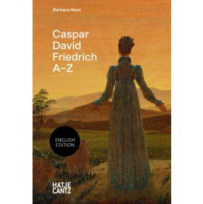 Caspar David Friedrich: A-Z