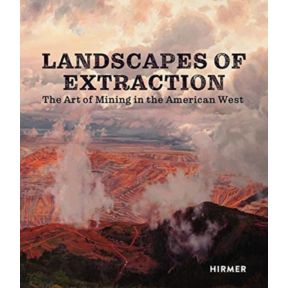 Landscapes of Extraction