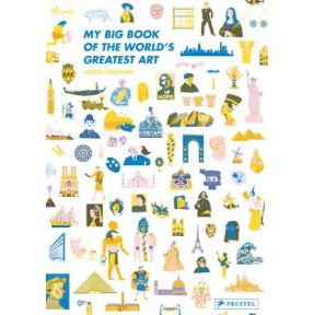 My Big Book of the World's Greatest Art