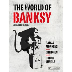 The World of Banksy