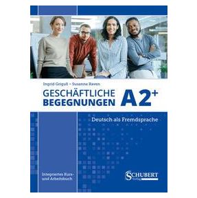 Geschäftliche Begegnungen A2+