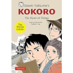 Soseki Natsume's Kokoro: The Manga Edition