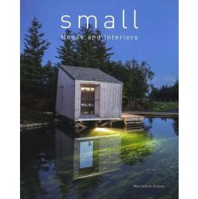 Small: House And Interiors