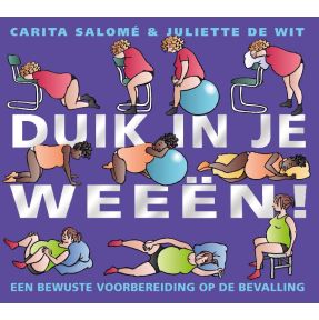 Duik in je weeen