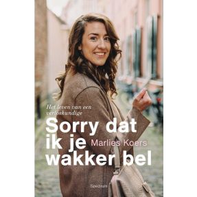 Sorry dat ik je wakker bel