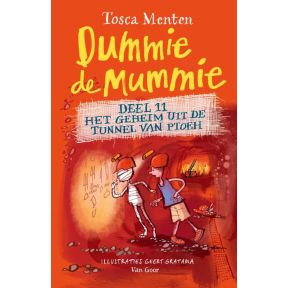 Dummie de mummie deel 11 - Het geheim uit de tunnel van Ptoeh