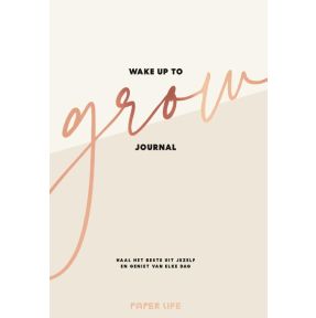 Wake up to grow Journal