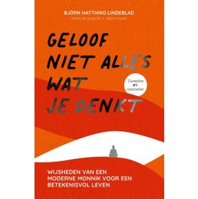 Geloof niet alles wat je denkt