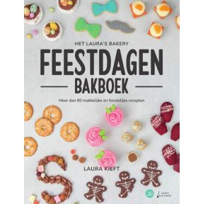 Het Laura's Bakery Feestdagen Bakboek