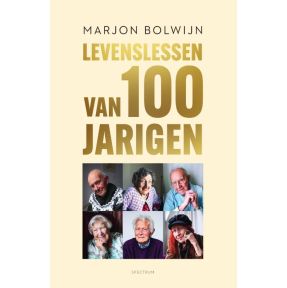 Levenslessen van 100-jarigen