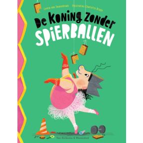 De koning zonder spierballen