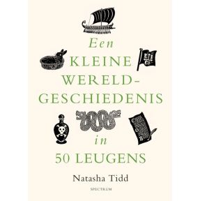 Een kleine wereldgeschiedenis in 50 leugens