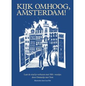 Kijk omhoog, Amsterdam!