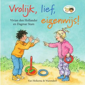 Vrolijk, lief, eigenwijs!