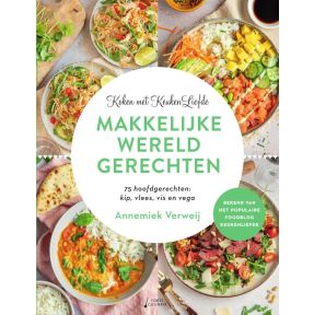 Koken met KeukenLiefde Makkelijke Wereldgerechten