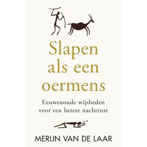 Slapen als een oermens