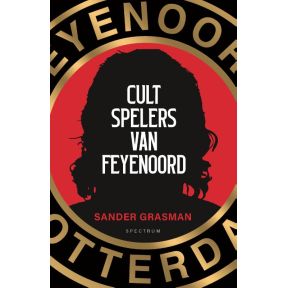 Cultspelers van Feyenoord