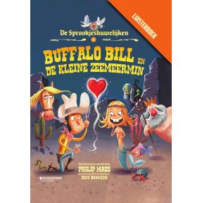 Buffalo Bill en de kleine zeemeermin met luisterboek