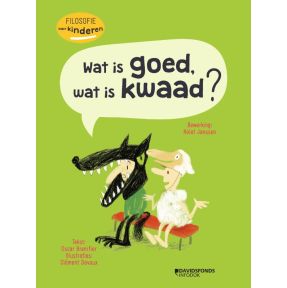 Wat is goed, wat is kwaad ?