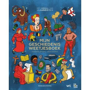 Het verhaal van Vlaanderen: Mijn geschiedenisweetjesboek