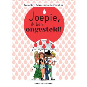 Joepie, ik ben ongesteld!