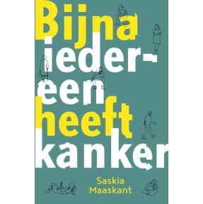 Bijna iedereen heeft kanker