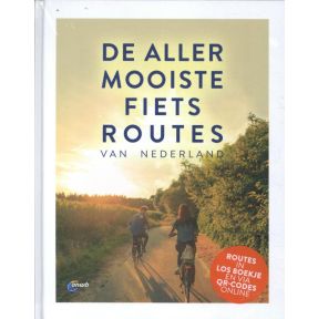 De allermooiste Fietsroutes van Nederland