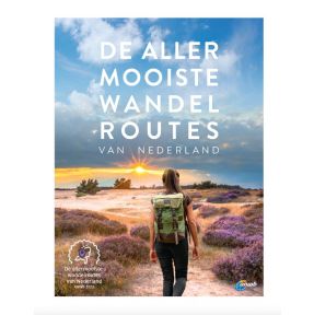 De allermooiste wandelroutes van Nederland