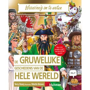 De gruwelijke geschiedenis van de hele wereld