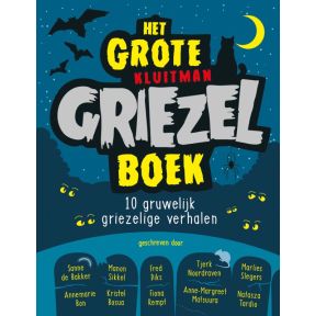 Het grote Kluitman griezelboek