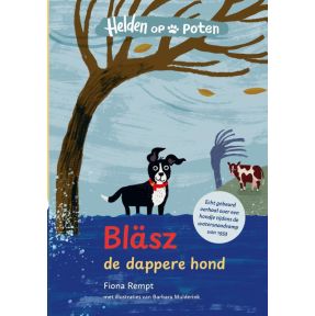 Bläsz, de dappere hond