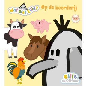 Wat ziet Ellie? Op de boerderij