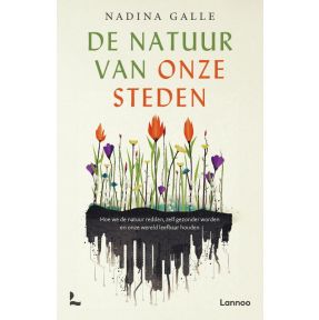 De natuur van onze steden