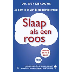 Slaap als een roos