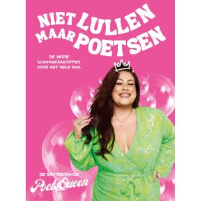 Niet lullen maar poetsen