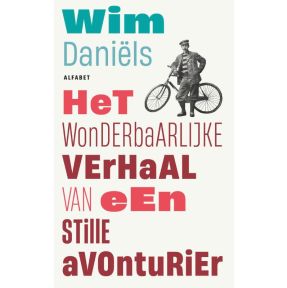 Het wonderbaarlijke verhaal van een stille avonturier