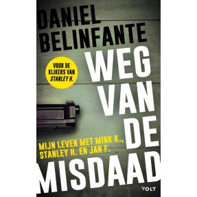 Weg van de misdaad