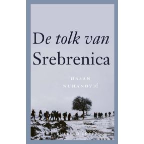 De tolk van Srebrenica