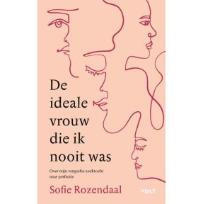 De ideale vrouw die ik nooit was