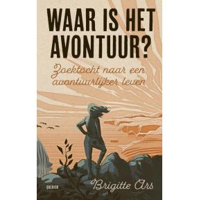 Waar is het avontuur?