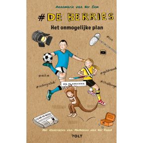 De Berries: Het onmogelijke plan