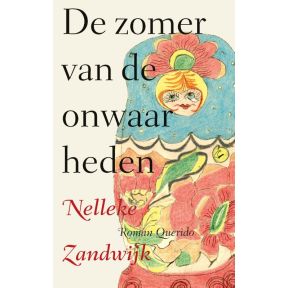 De zomer van de onwaarheden