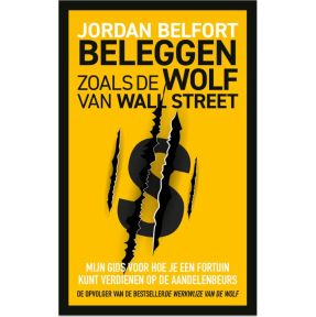 Beleggen zoals de Wolf van Wall Street