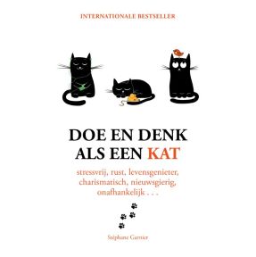 Doe en denk als een kat