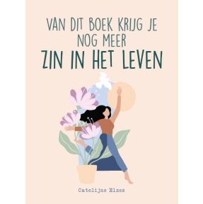 Van dit boek krijg je nog meer zin in het leven